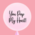 You Pop My Heart - 21 599c 9cd1 balloon design by Bondi Road Balloons