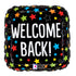 Welcome Back! Balloon - 26228p sr18 welcome back rm b by Bondi Road Balloons