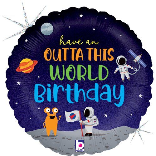 Outta This World Birthday Foil Balloon - 36969gh r18 outta this world b day p in Bondi, Sydney